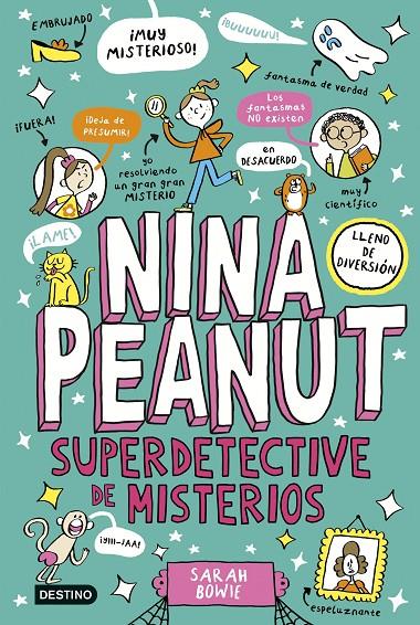 Nina Peanut superdetective de misterios (Nina Peanut; 2) | 9788408298380 | Sarah Bowie