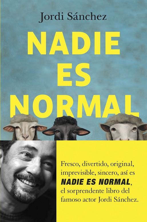 Nadie es normal | 9788408255062 | Jordi Sánchez