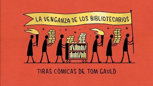 La venganza de los bibliotecarios | 9788418621239 | Tom Gauld