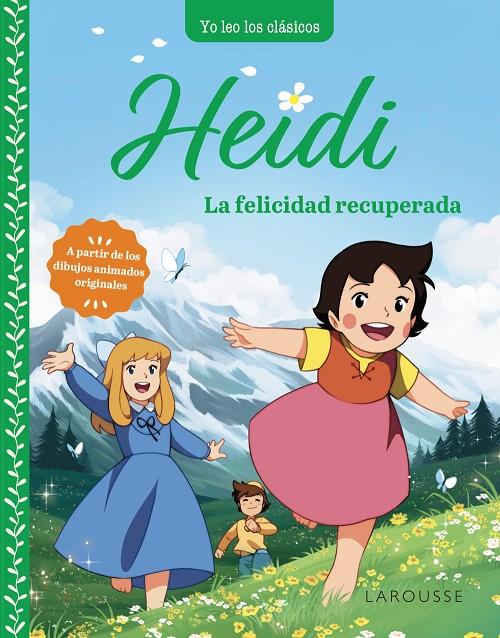 Heidi : La felicidad recuperada | 9788419739315 | Johanna Spyri