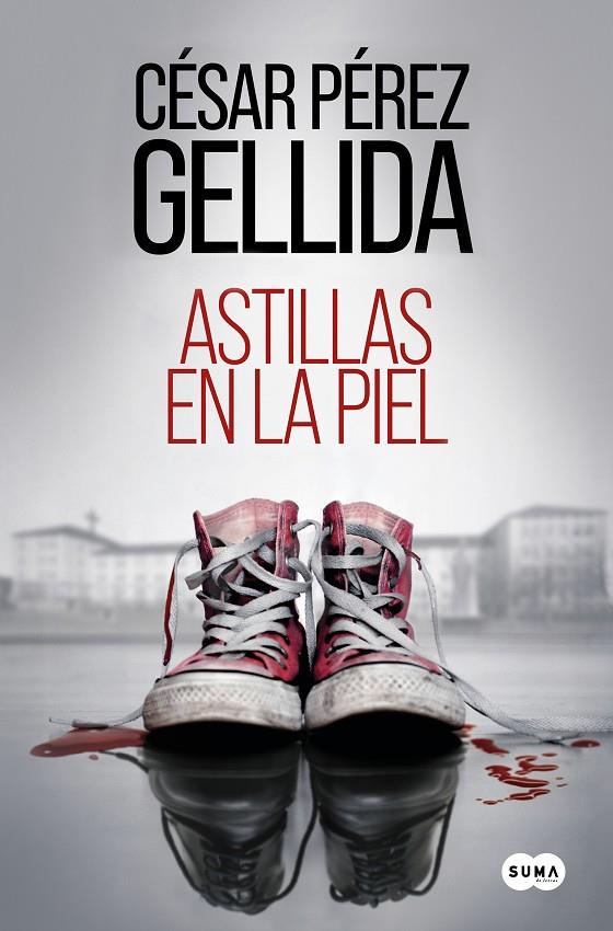 Astillas en la piel | 9788491296126 | César Pérez Gellida