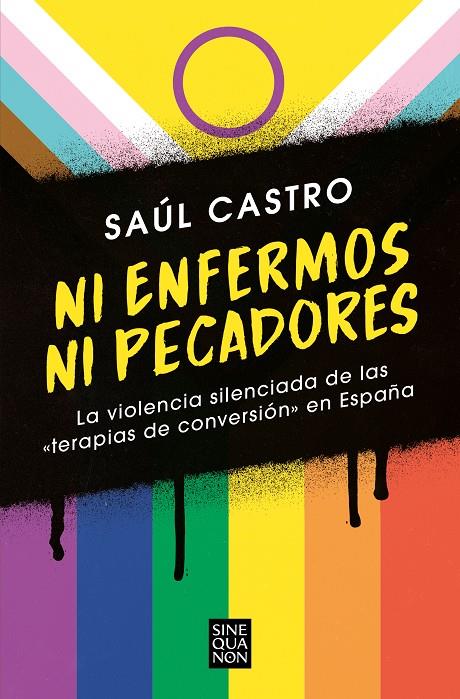 Ni enfermos ni pecadores | 9788466672511 | Saúl Castro