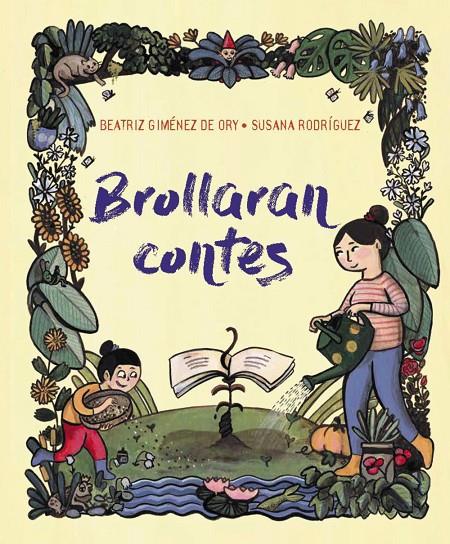 Brollaran contes | 9788419893376 | Beatriz Giménez de Ory ; Susana Rodríguez