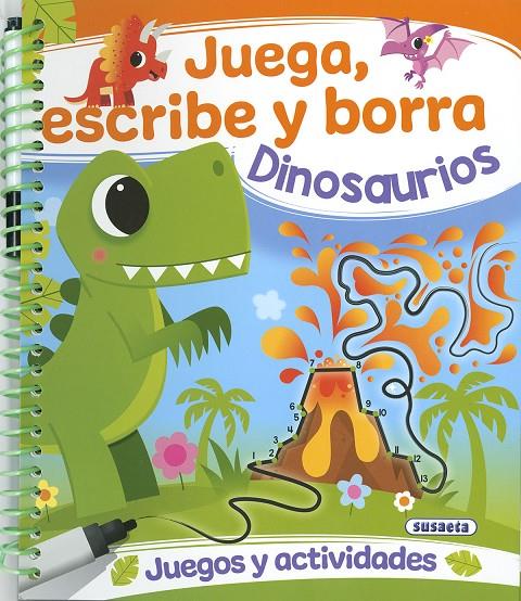 Dinosaurios : juega, escribe y borra | 9788467792416