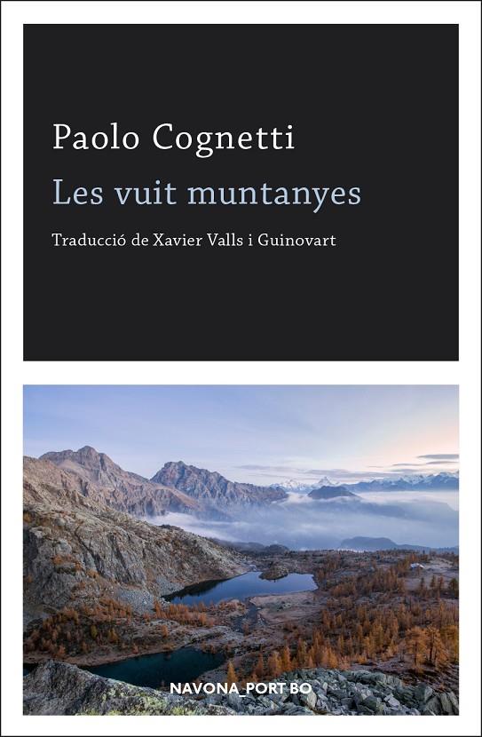 Les vuit muntanyes | 9788417181192 | Paolo Cognetti