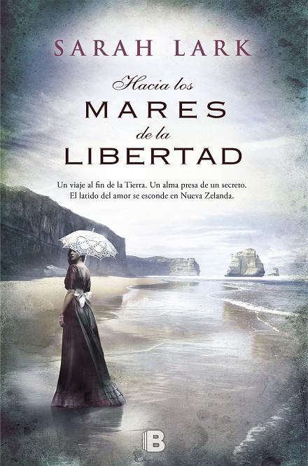 Hacia los mares de la libertad (Trilogía del árbol Kauri; 1) | 9788466654913 | Sarah Lark