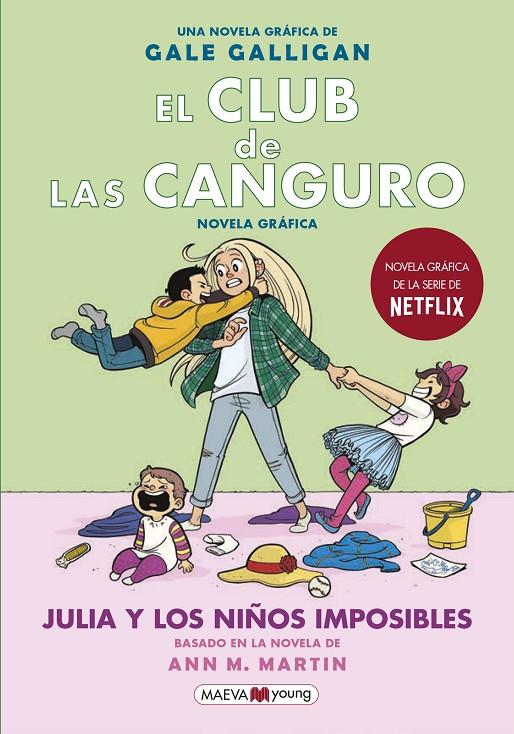 Julia y los niños imposibles (El club de las canguro; 5) | 9788418184130 | Gale Galligan 