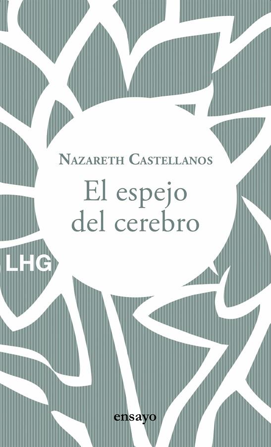 El espejo del cerebro | 9788417118853 | Nazareth Castellanos