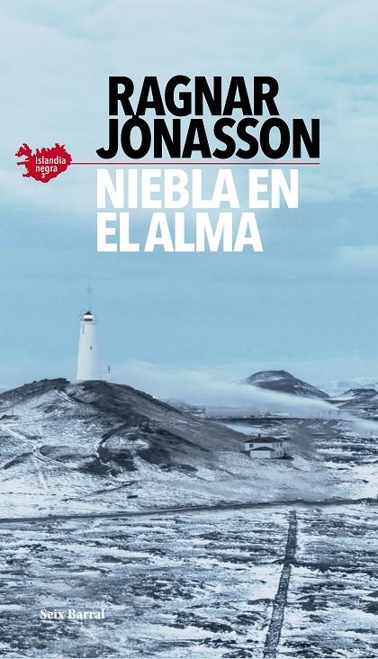 Niebla en el alma (Islandia negra; 3) | 9788432239038 | Ragnar Jónasson