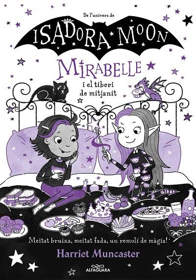 La Mirabelle i el tiberi de mitja nit | 9788419982018 | Harriet Muncaster