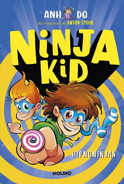 Hipnoninjas (Ninja Kid; 12) | 9788427234697 | Anh Do ; Anton Emdin