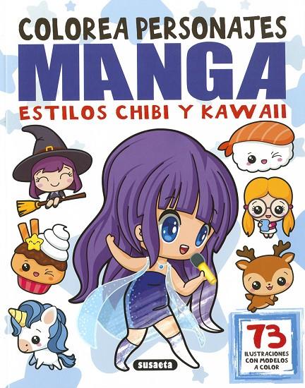 Colorea personajes manga estilos chibi y kawaii | 9788467799705