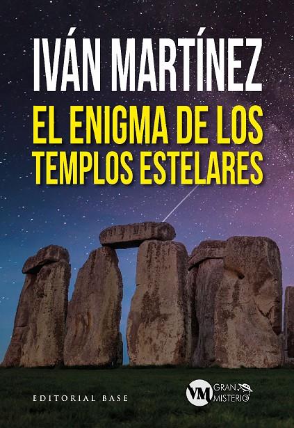 El enigma de los templos estelares | 9788418715686 | Iván Martínez Juan