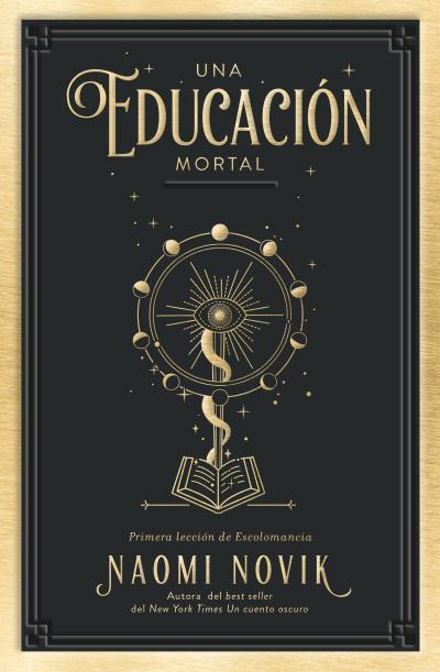 Una educación mortal | 9788416517411 | Naomi Novik