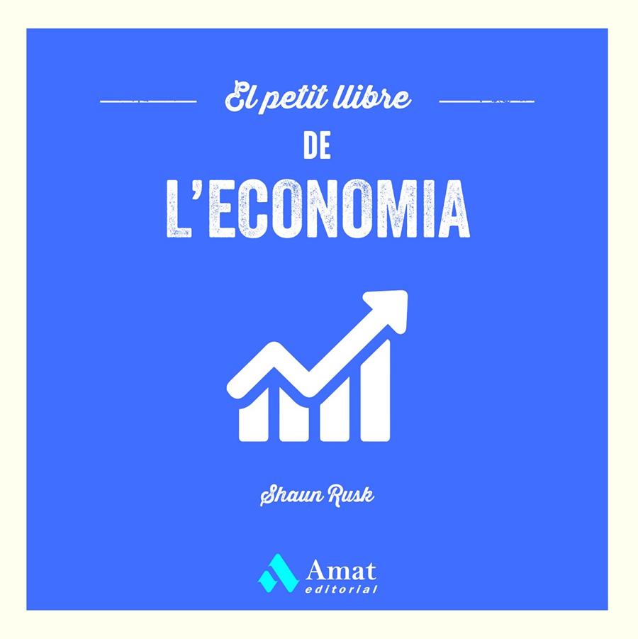 El petit llibre de l'economia | 9788419870100 | Shaun Rusk