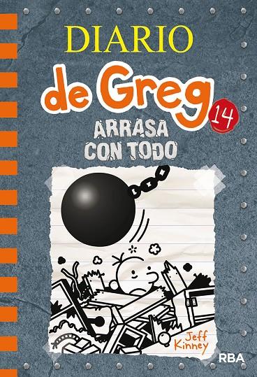 Diario de Greg 14 : Arrasa con todo | 9788427216747 | Jeff Kinney