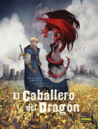 El Caballero del Dragón | 9788467972252 | Emanuele Arioli ; Emiliano Tanzillo