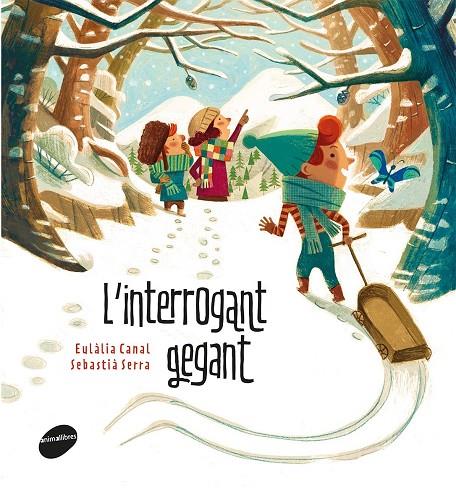 L'interrogant gegant | 9788416844425 | Eulàlia Canal ; Sebastià Serra