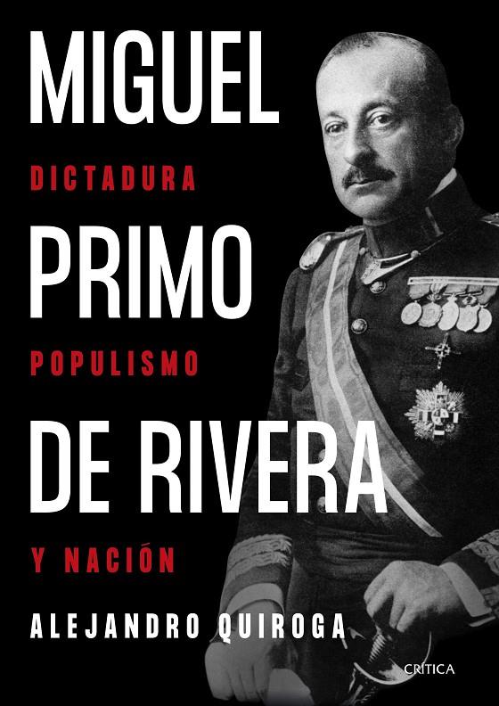 Miguel Primo de Rivera | 9788491994619 | Alejandro Quiroga Fernández de Soto