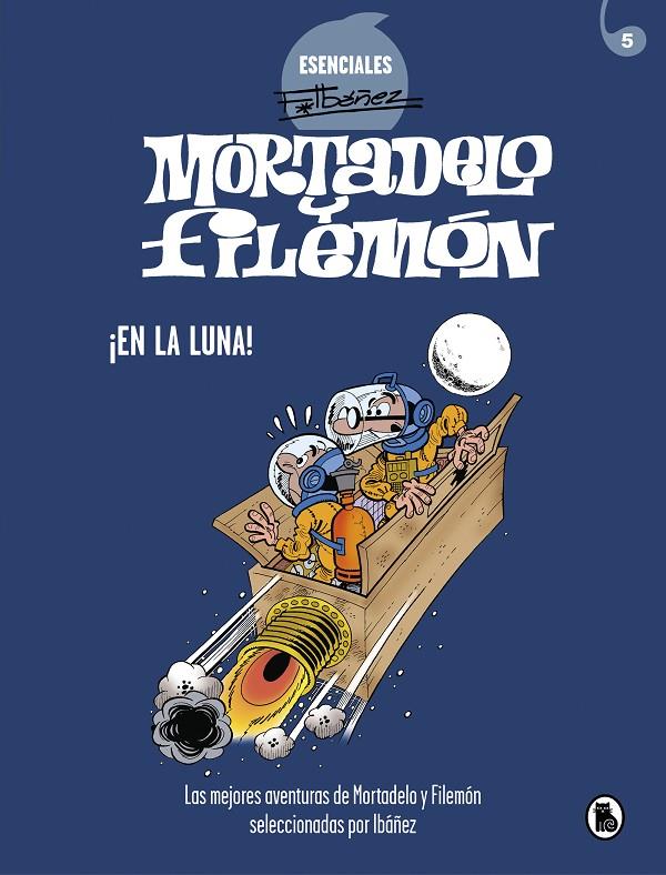 Mortadelo y Filemón ; ¡En la luna! | 9788402425720 | Francisco Ibáñez