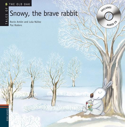 Snowy, the Brave Rabbit | 9788426376930 | Rocío Antón ; Lola Núñez