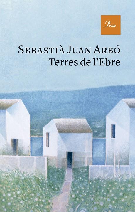 Terres de l'Ebre | 9788419657237 | Sebastià Juan Arbó