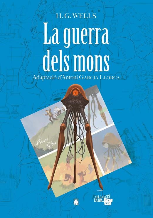 La guerra dels mons | 9788430769346 | H.G.Wells ; Antoni García Llorca