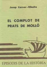 El complot de Prats de Molló | 9788423202539 | Josep Carner-Ribalta