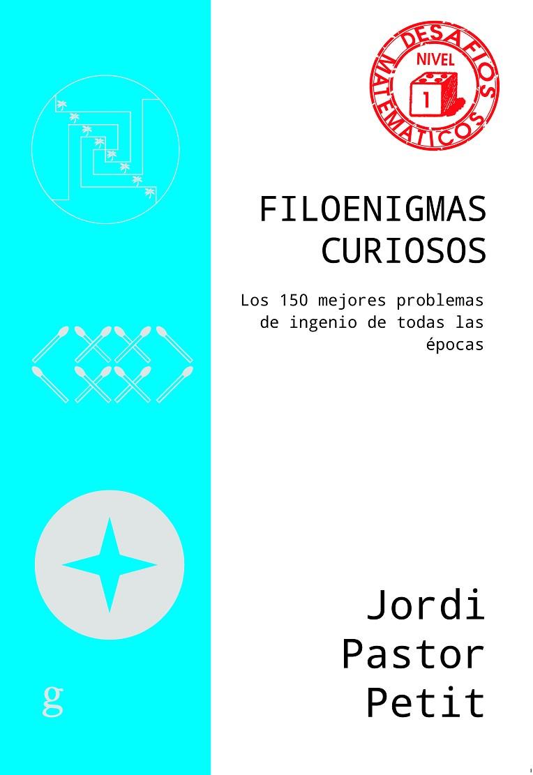 Filoenigmas curiosos | 9788419406590 | Jordi Pastor Petit