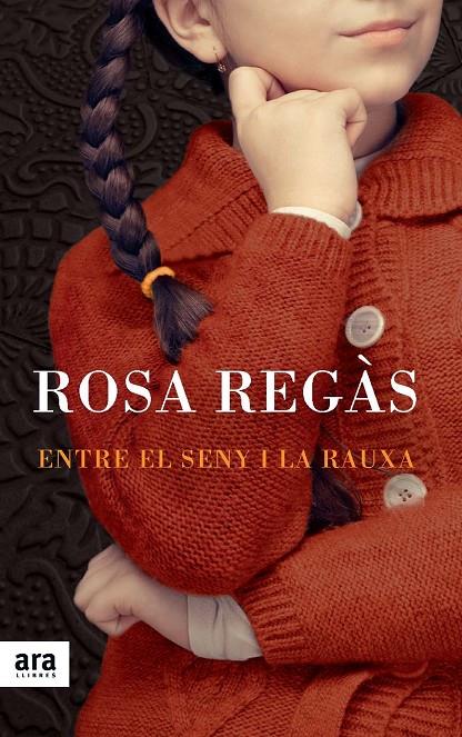 Entre el seny i la rauxa | 9788415642213 | Rosa Regàs Pagès