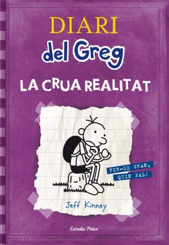 Diari del Greg 5 : La crua realitat | 9788499323244 | Jeff Kinney