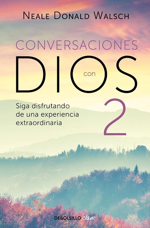 Conversaciones con Dios 2 | 9788466330596 | Neale Donald Walsch