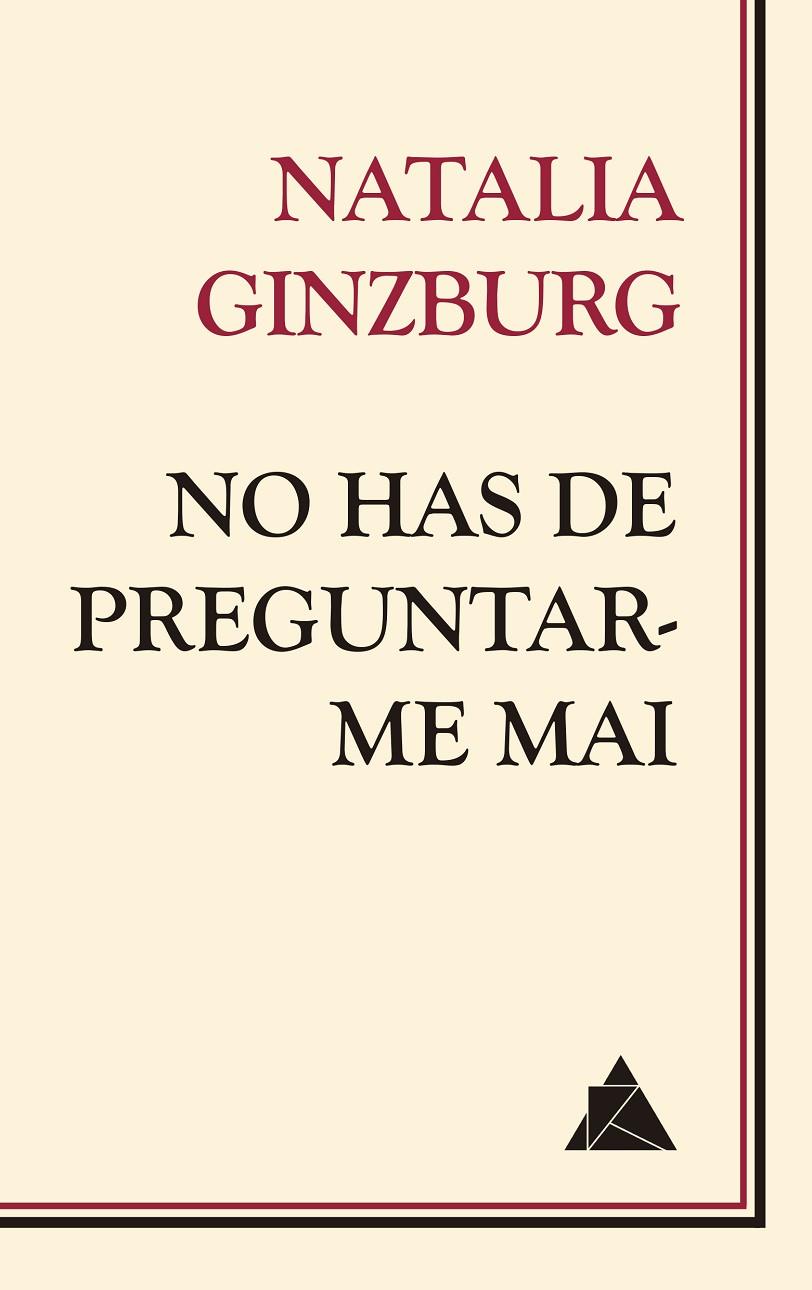 No has de preguntar-me mai | 9788418217210 | Natalia Ginzburg