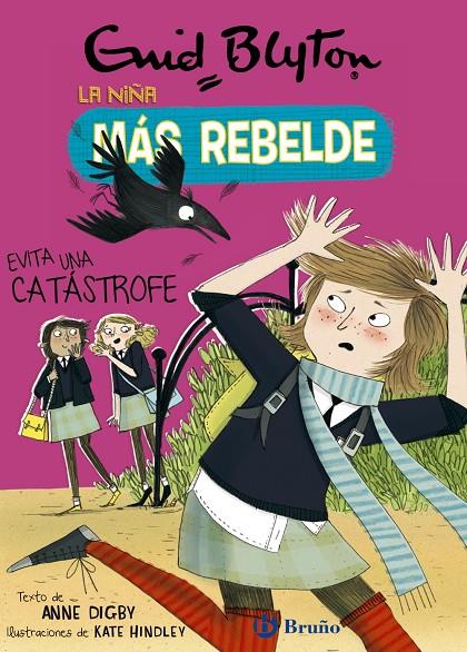 La niña más rebelde evita una catástrofe | 9788469628102 | Anna Digby ; Kate Hindley