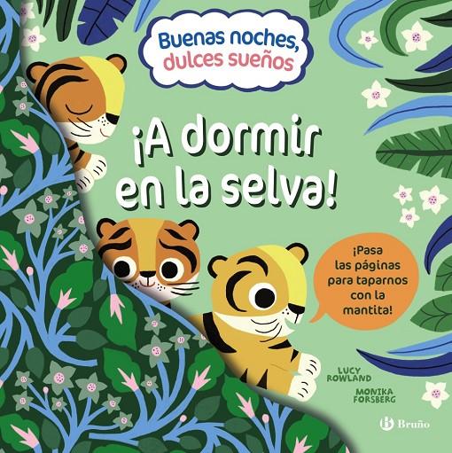 Buenas noches, dulces sueños : ¡A dormir en la selva! | 9788469668801 | Lucy Rowland ; Monika Forsberg