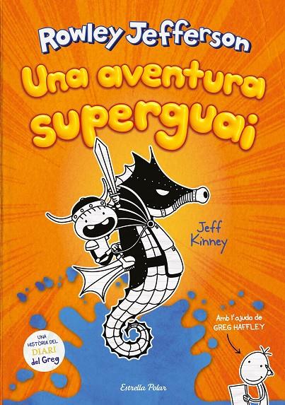 Una aventura superguai | 9788418134890 | Jeff Kinney