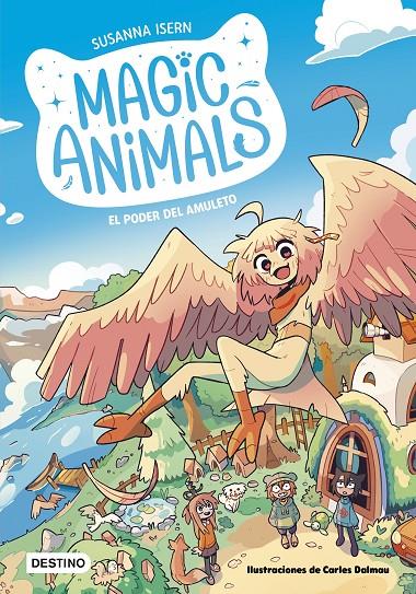 El poder del amuleto (Magic animals; 1) | 9788408271833 | Susanna Isern ; Carles Dalmau