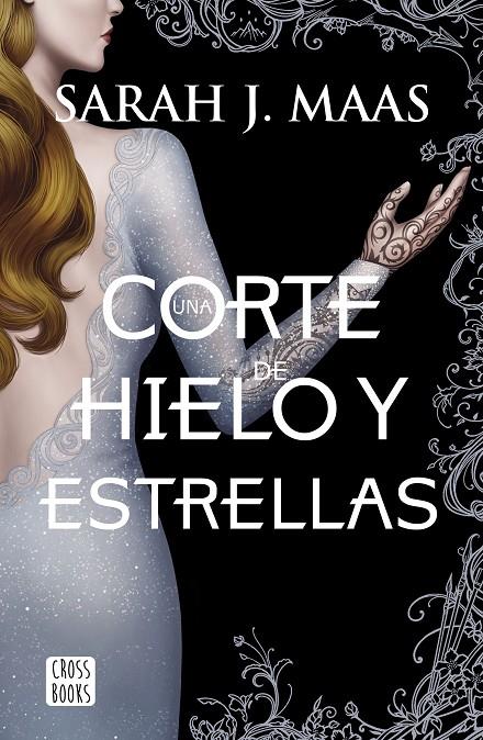 Una corte de hielo y estrellas (Una corte de rosas y espinas; 4) | 9788408207924 | Sarah J. Maas