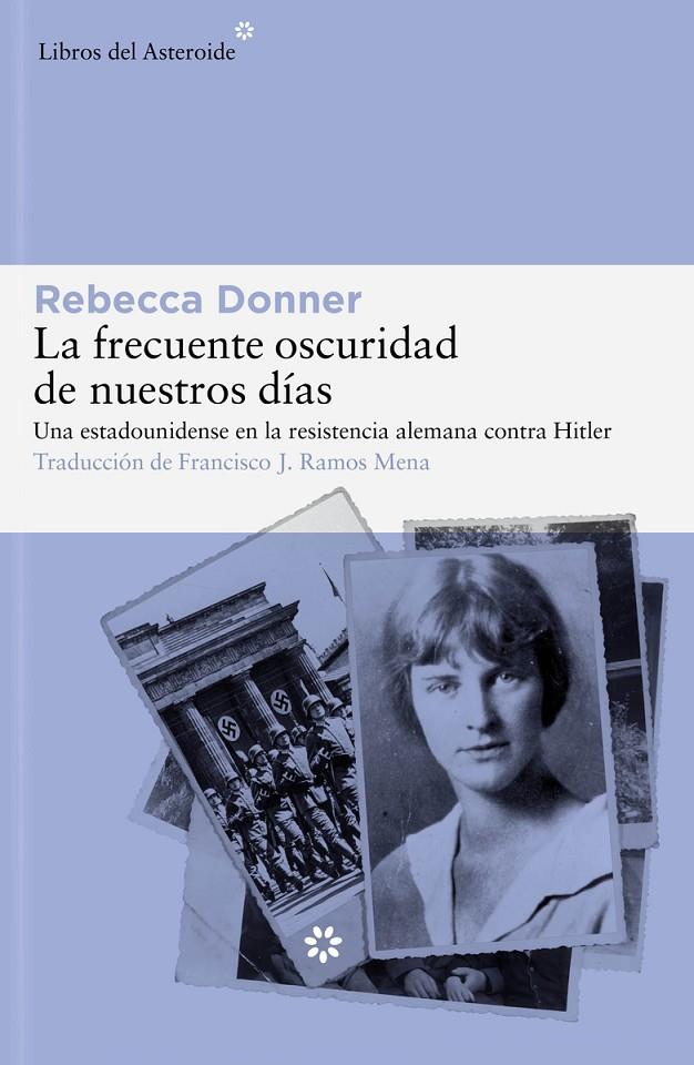 La frecuente oscuridad de nuestros días | 9788419089458 | Rebecca Donner