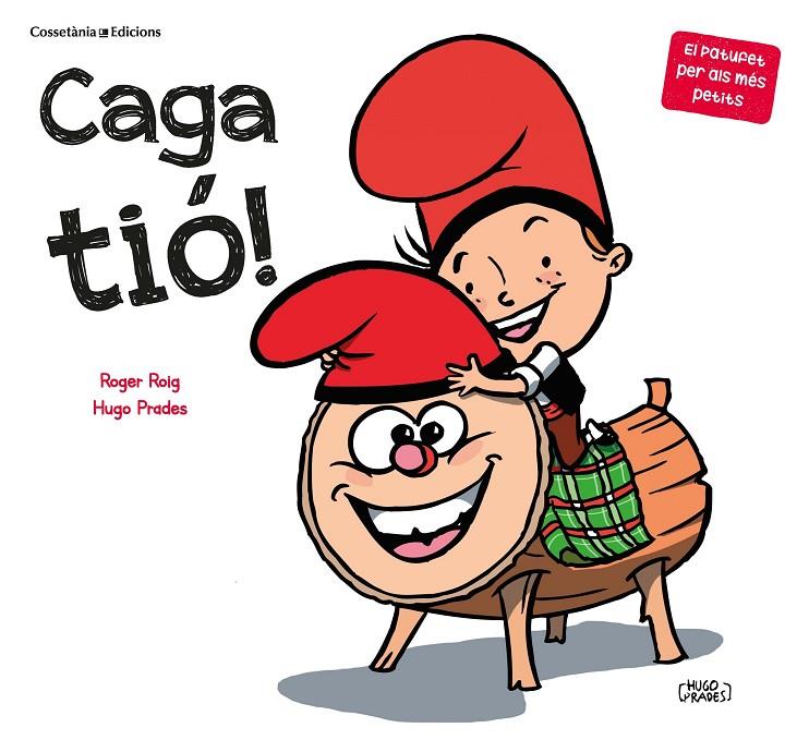 Caga tió! | 9788490349939 | Roger Roig ; Hugo Prades 