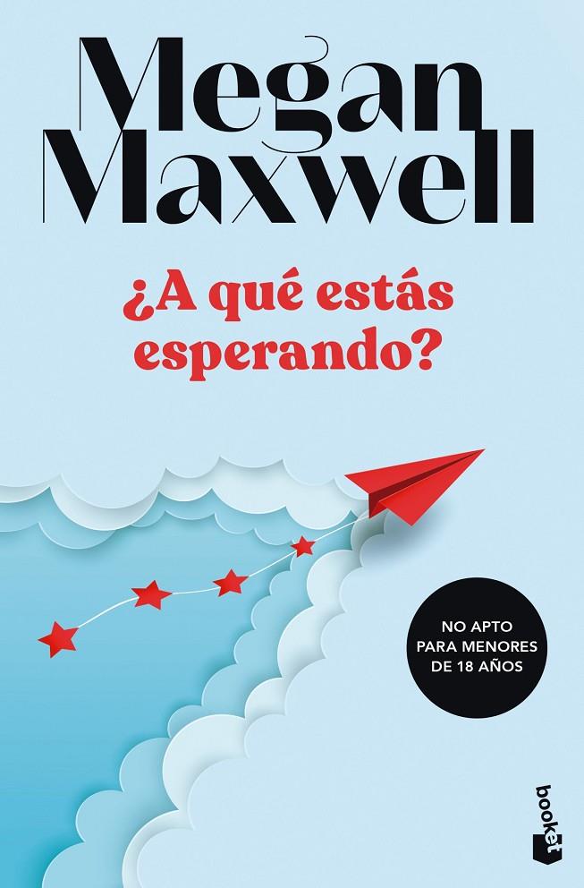 ¿A qué estás esperando? | 9788408249498 | Megan Maxwell