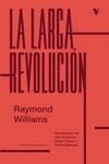 La larga revolución | 9788419719102 | Raymond Williams