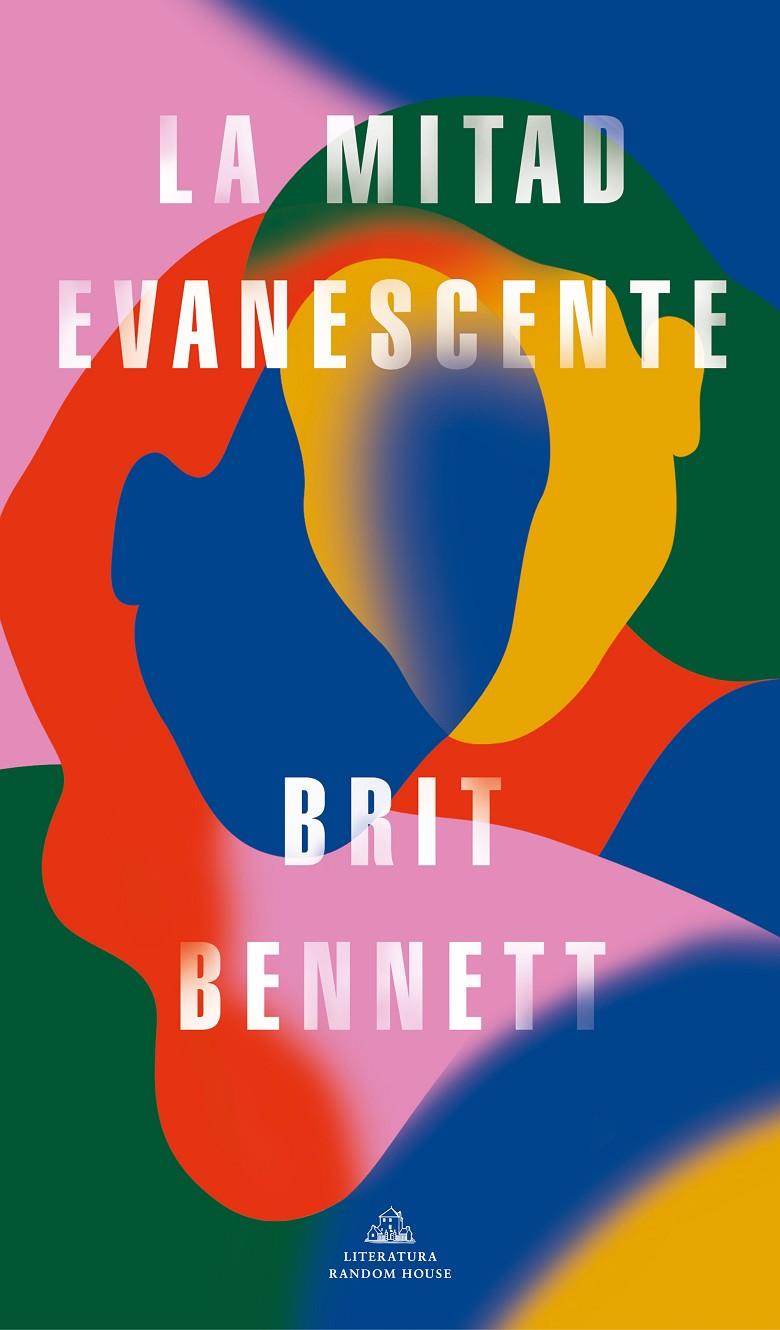 La mitad evanescente | 9788439738640 | Brit Bennett