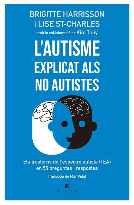 L'autisme explicat als no autistes | 9788417998387 | Brigitte Harrisson ; Lise St-Charles