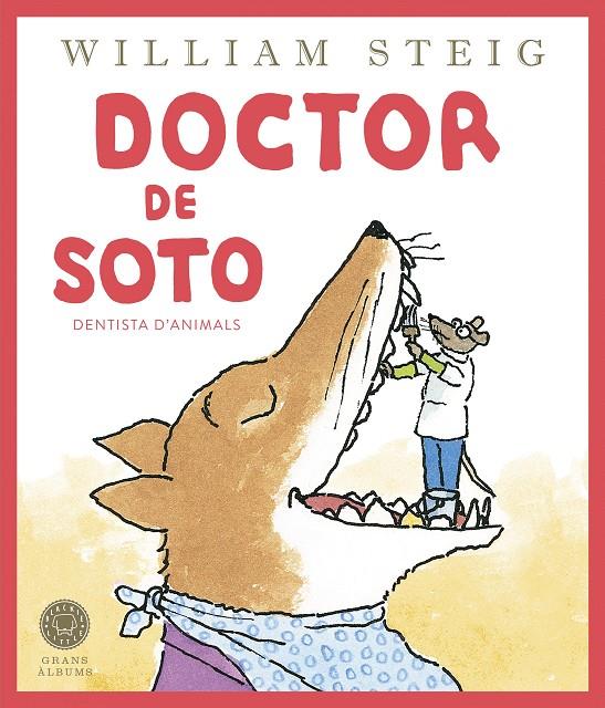 Doctor de Soto : dentista d'animals | 9788419172501 | William Steig