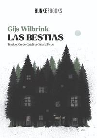 Las bestias | 9788412725421 | Gijs Wilbrink