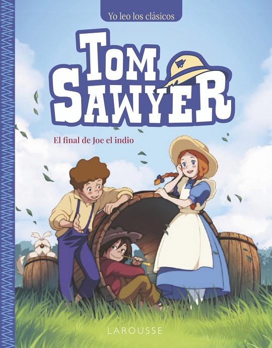 Tom Sawyer : El final de Joe el indio | 9788410124172 | Mark Twain ; Maya Saenz