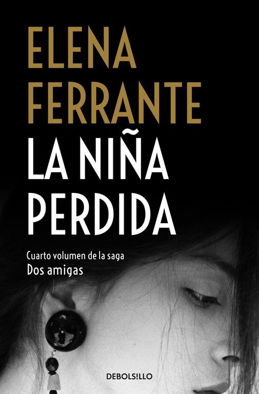 La niña perdida (Dos amigas; 4) | 9788466344388 | Elena Ferrante