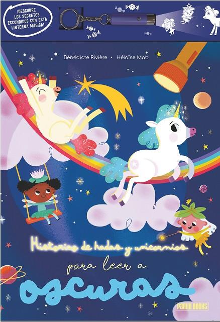 Historias de hadas y unicornios para leer a oscuras (+ llanterna) | 9788410514102 | Héloïse Mab