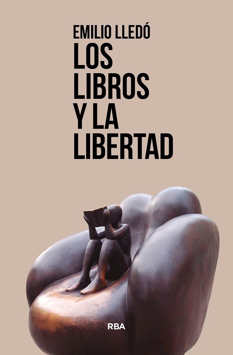 Los libros y la libertad | 9788411320597 | Emilio Lledó